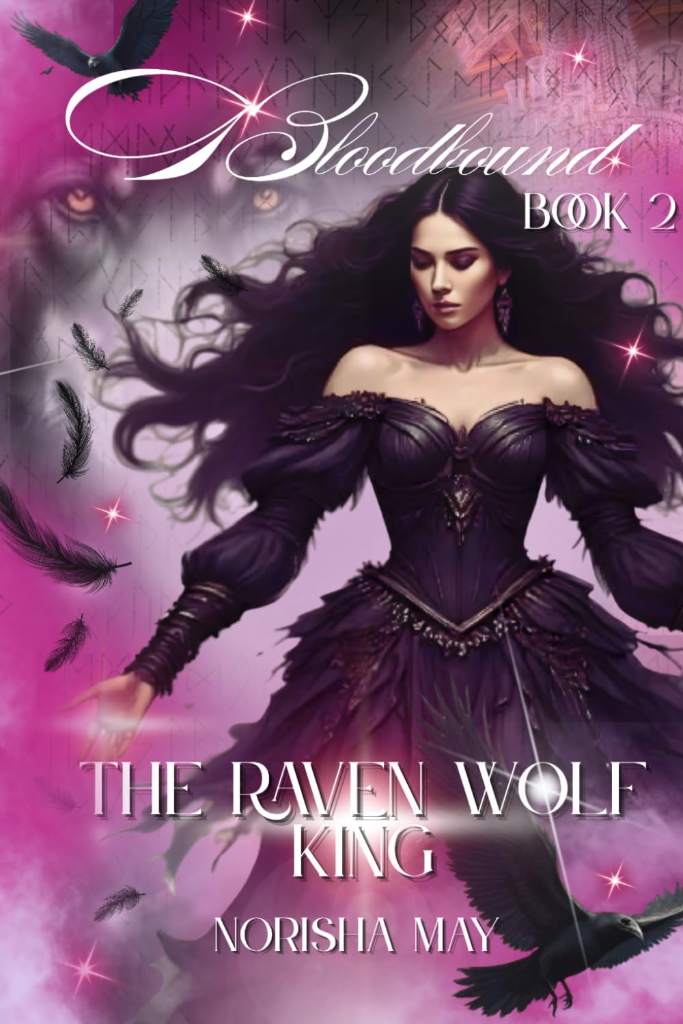 The Raven Wolf King: Bloodbound: Book 2 (The Raven Wolf King Series) by Norisha May | barcode:9798995305927 | source:'9798995305927.jpg