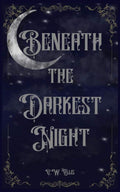 Beneath the Darkest Night: The Etherealm Duology by C.W. Ellis | barcode:9798995840107 | source:'9798995840107.jpg
