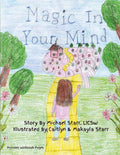 Magic In Your Mind by Michael Starr LICSW | barcode:9798995864202 | source:'9798995864202.jpg