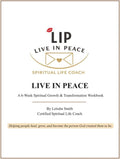 Live In Peace: A 6-Week Spiritual Growth & Transformation Workbook by Letisha Smith | barcode:9798995922216 | source:'9798995922216.jpg