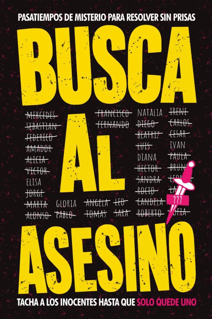 Busca al Asesino: Pasatiempos de Misterio Para Resolver Sin Prisas y Desconectar de las Pantallas (Spanish Edition) by Niels Varden | barcode:9798996504008 | source:'9798996504008.jpg