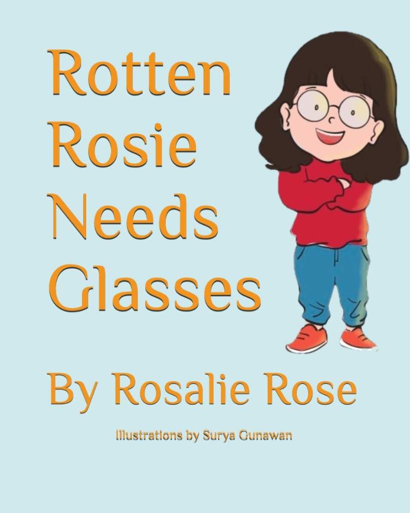 Rotten Rosie Needs Glasses by Rosalie Rose | barcode:9798996722426 | source:'9798996722426.jpg