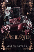 Dishearten: A Dark Ballet Reimagining (Frayed Satin Series) by Greer Rivers | barcode:9798998894541 | source:'9798998894541.jpg