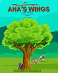 Ana's Wings: A Social Emotional Learning Story about Patience (Social Emotional Learning for Toddlers Series) by Sophia Hendy | barcode:9798999947864 | source:'9798999947864.jpg