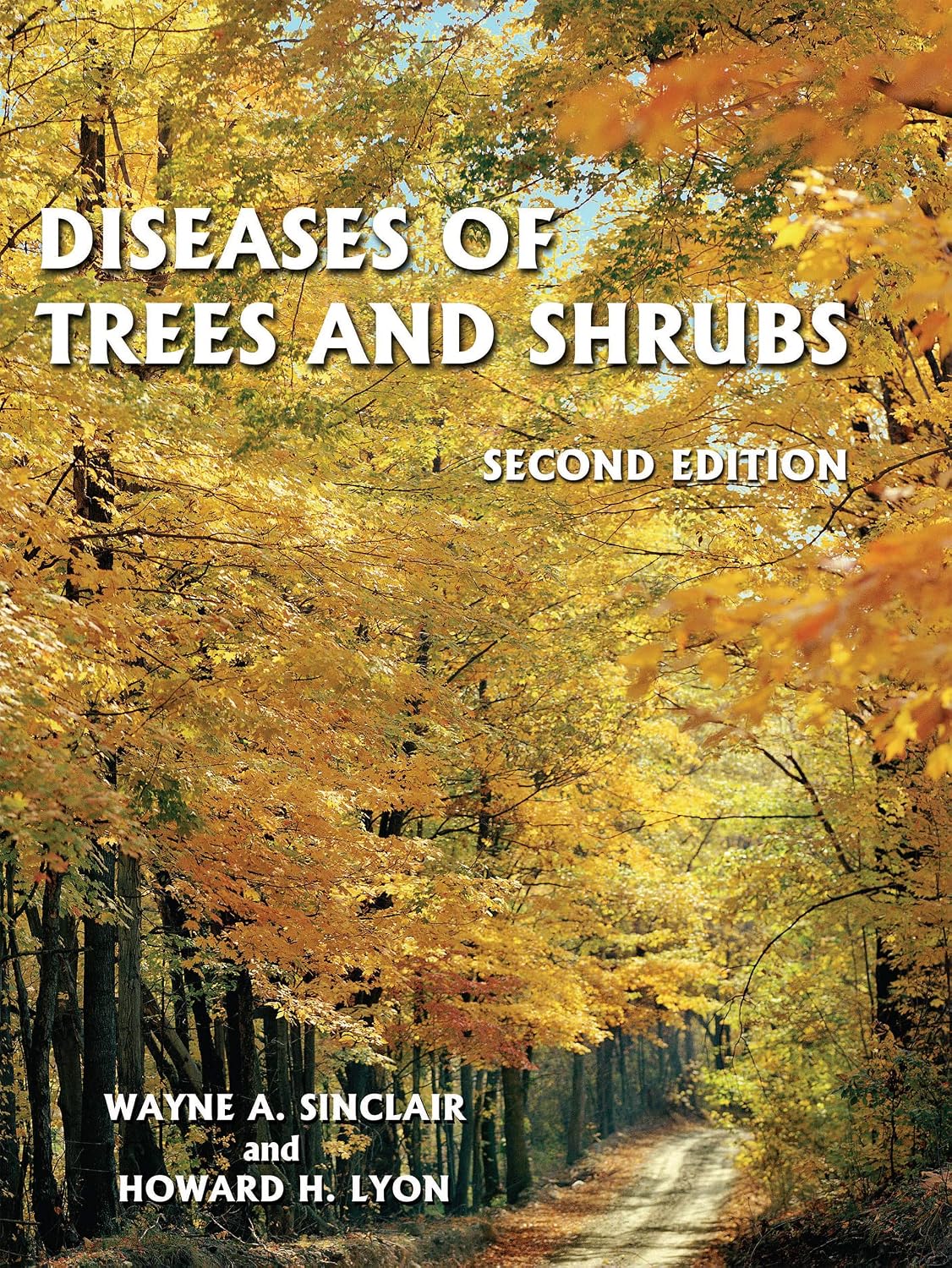 Diseases of Trees and Shrubs by Wayne Sinclair