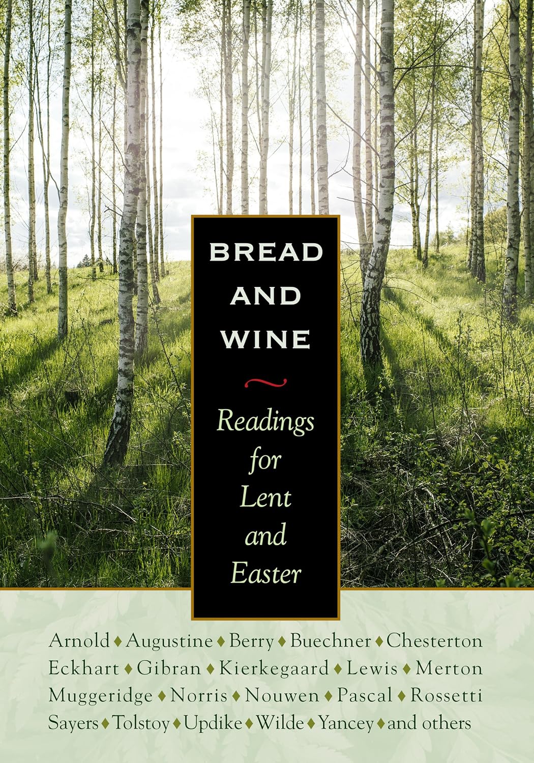 Bread and Wine: Readings for Lent and Easter (Plough Daily Devotionals) by C.S. Lewis
