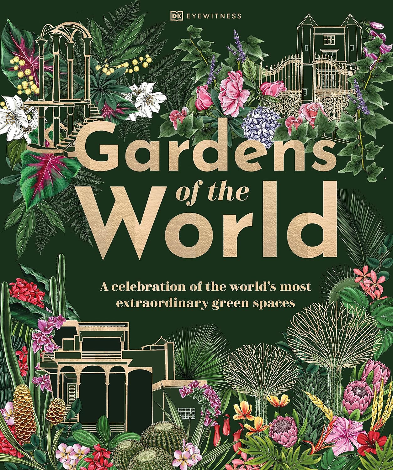 Gardens of the World by DK Travel