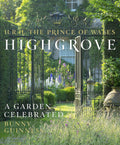 Highgrove A Garden Celebrated /anglais by THE PRINCE OF WALES