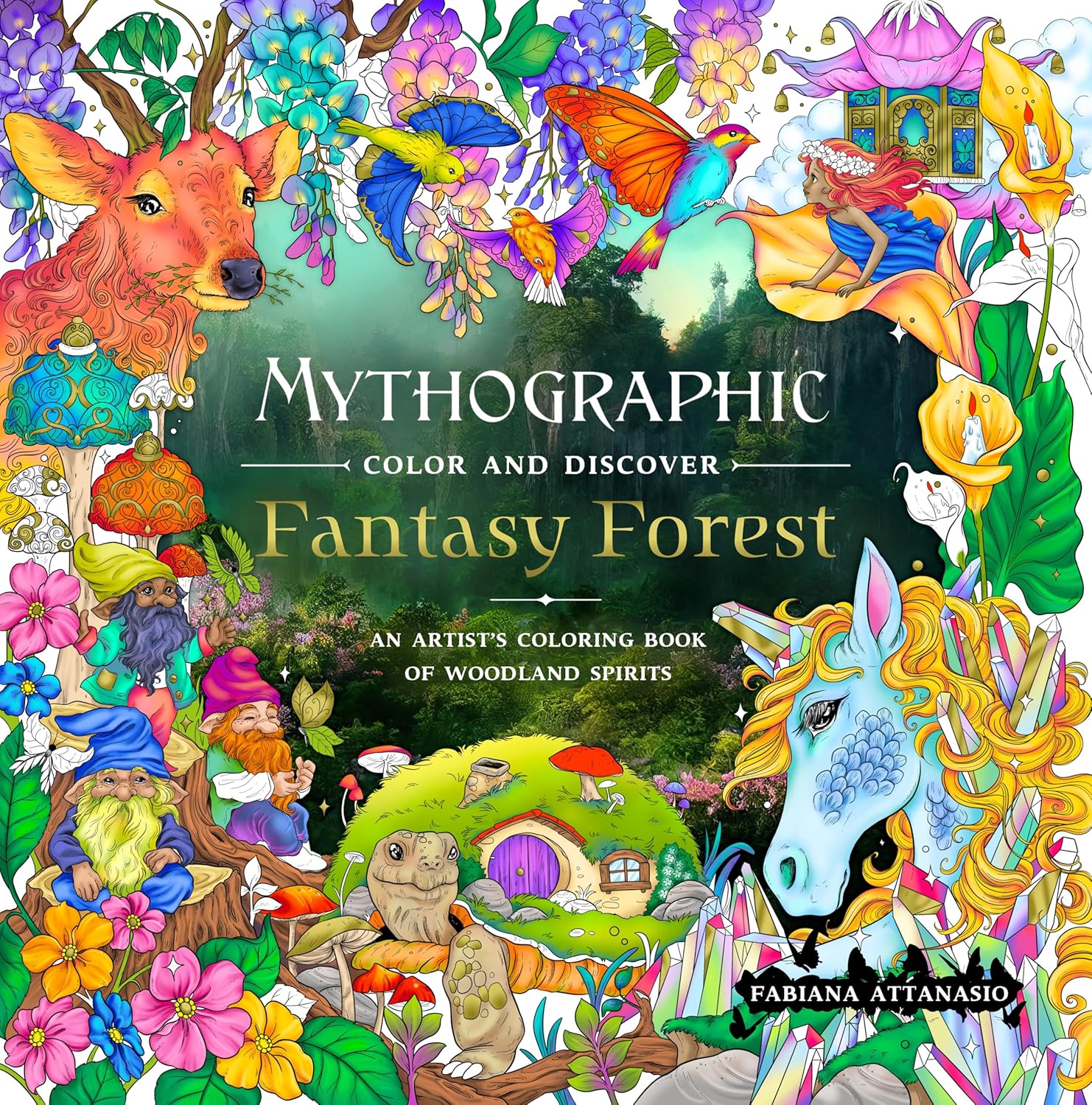 Mythographic Color and Discover: Fantasy Forest: An Artist’s Coloring Book of Woodland Spirits by Fabiana Attanasio