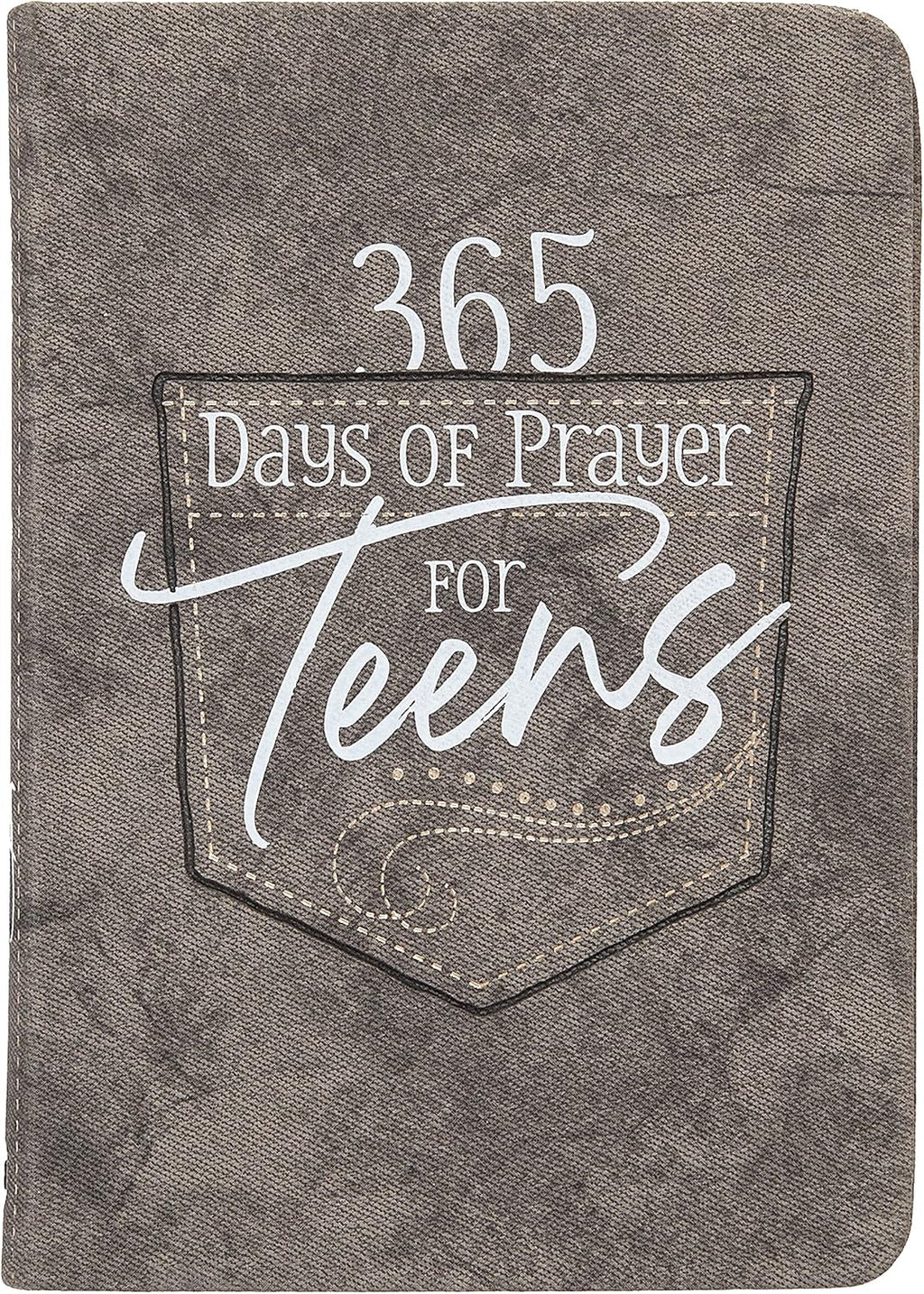 365 Days of Prayer for Teens: Daily Devotional by BroadStreet Publishing Group LLC