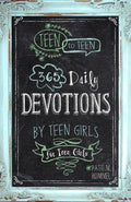 Teen to Teen: 365 Daily Devotions by Teen Girls for Teen Girls by Patti M. Hummel