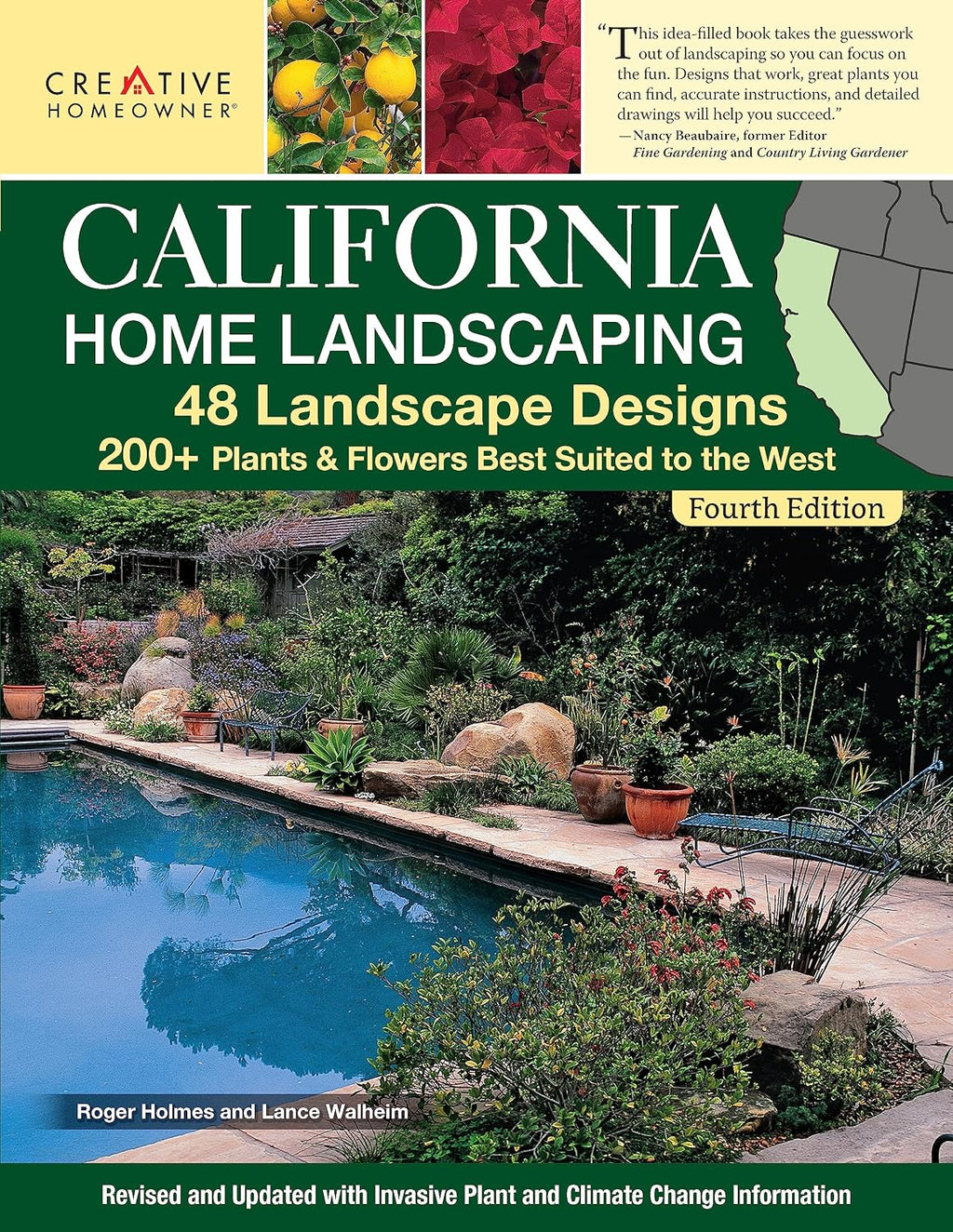 California Home Landscaping, Fourth Edition: 48 Landscape Designs 200+ Plants & Flowers Best Suited to the Region (Creative Homeowner) Over 400 Photos, Native Plant Profiles, and Outdoor DIY Projects by Roger Holmes