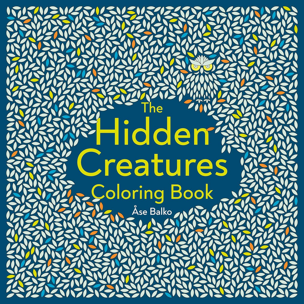 The Hidden Creatures Coloring Book by Åse Balko