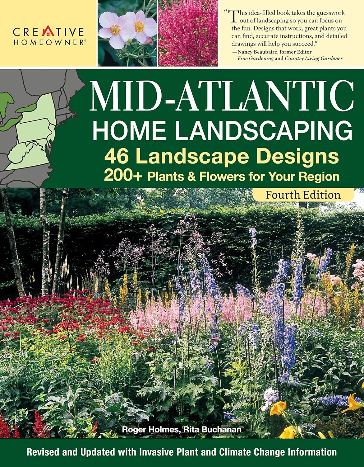 Mid-Atlantic Home Landscaping, 4th Edition: 46 Landscape Designs with 200+ Plants & Flowers for Your Region (Creative Homeowner) Ideas, Plans, and Outdoor DIY for DE, MD, PA, NJ, NY, VA, and WV by Roger Holmes