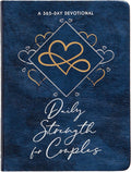 Daily Strength for Couples: A 365-Day Devotional - A Daily Devotional for Husbands and Wives to Flourish Together With God by Diving into Scripture to Build a Strong, Healthy Marriage by BroadStreet Publishing Group LLC