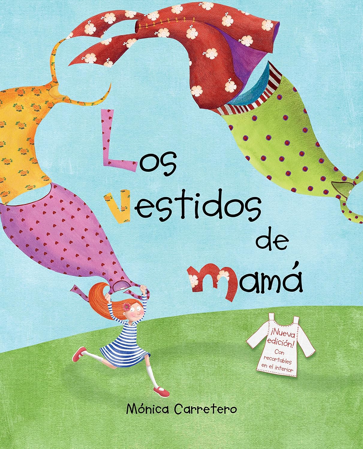 Los vestidos de mamá (Mom's Dresses) (Spanish Edition) by Mónica Carretero