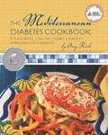 The Mediterranean Diabetes Cookbook by Amy Riolo