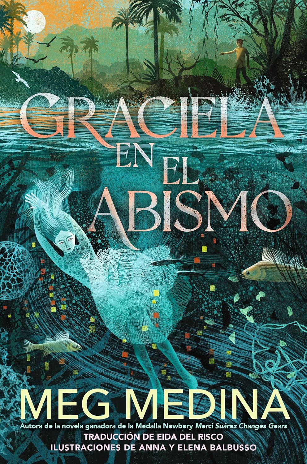 Graciela en el abismo (Spanish Edition) by Meg Medina