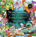 Mythographic Color and Discover: Fairy Folklore: An Artist’s Coloring Book of Cryptids and Sprites by Fabiana Attanasio