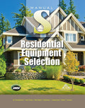 Residential Equipment Selection Manual S® by P.E.