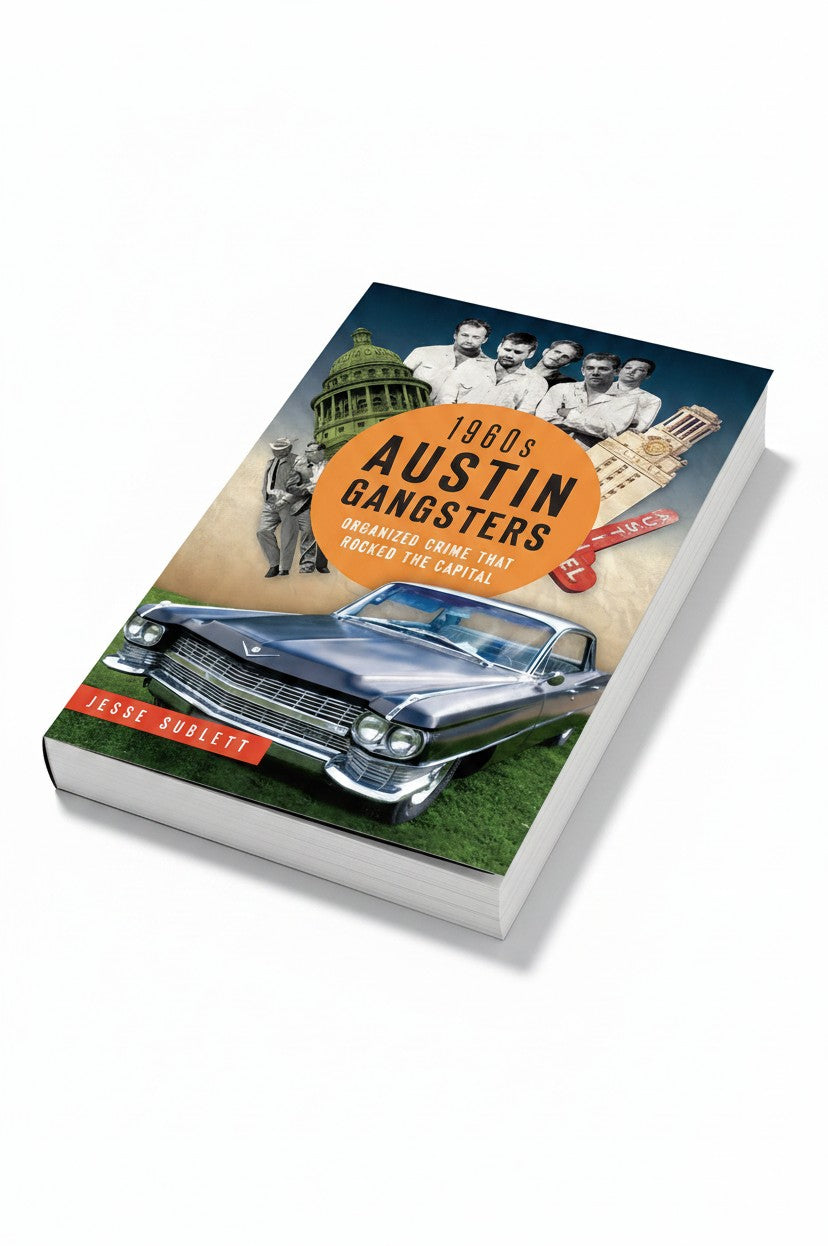 BestBuyBook 1960s Austin Gangsters true crime book cover featuring a vintage Cadillac and historical Texas imagery