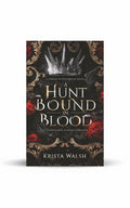 BestBuyBook cover art for A Hunt Bound in Blood by Krista Walsh featuring a silver crown, red roses, and black ravens.