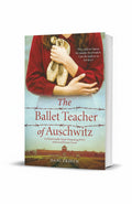 BestBuyBook The Ballet Teacher of Auschwitz historical fiction novel cover featuring ballet slippers and a camp