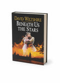 BestBuyBook Beneath Us the Stars by David Wiltshire large print hardcover book featuring a romantic wartime cover