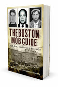 BestBuyBook cover of The Boston Mob Guide featuring historical photos of criminals and a vintage street scene.