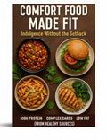 BestBuyBook cover for Comfort Food Made Fit featuring bowls of healthy chili, pasta, a burger, and chicken with broccoli.
