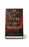 BestBuyBook hardcover edition of A Court of Ash and Midnight by Aurora Grey featuring a dark, fiery fantasy book cover.