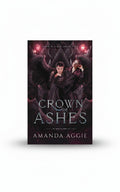 BestBuyBook Crown of Ashes by Amanda Aggie dark fantasy romance book cover featuring a demon prince and woman