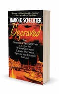 BestBuyBook Depraved by Harold Schechter true crime book cover featuring a fiery Chicago World's Fair illustration.