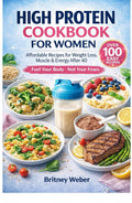BestBuyBook High Protein Cookbook for Women cover featuring healthy meals, a protein shaker, and recipe text.