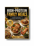 BestBuyBook High-Protein Family Meals cookbook cover featuring delicious healthy dishes like chicken and pasta.