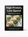 BestBuyBook High Protein, Low Spend cookbook featuring meal prep containers with chicken, broccoli, and eggs.