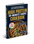 BestBuyBook High Protein 30-Minute Soups cookbook cover featuring a hearty bowl of soup with beans and vegetables.