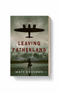 BestBuyBook Leaving Fatherland by Matt Graydon paperback book cover featuring a silhouette of a plane and a child