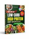 BestBuyBook Quick & Easy Low-Carb High-Protein Diet Cookbook for beginners with 28-day meal plan and color photos