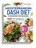BestBuyBook Mediterranean DASH Diet Cookbook for Seniors featuring heart-healthy recipes and a 6-week meal plan.