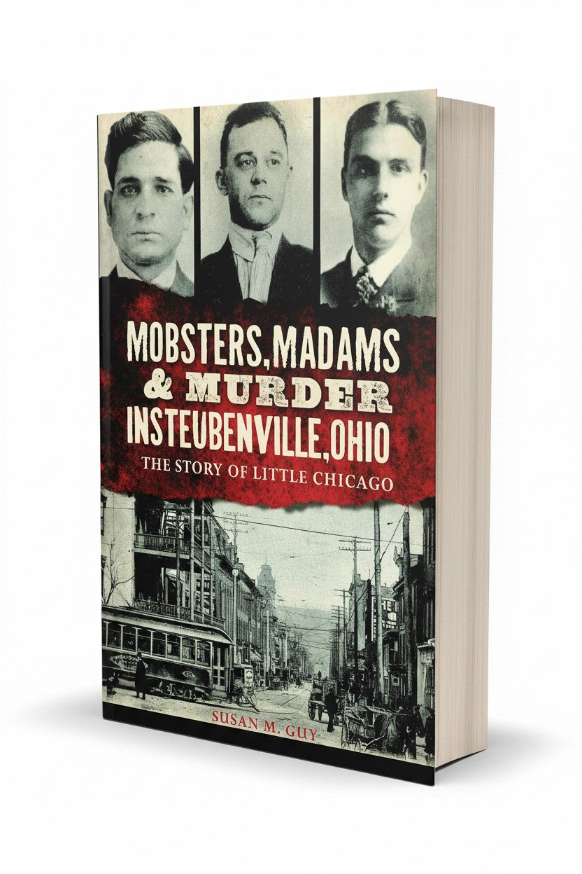 BestBuyBook true crime book Mobsters, Madams & Murder in Steubenville, Ohio featuring vintage mugshots and street scene