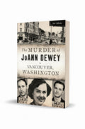BestBuyBook true crime book cover The Murder of JoAnn Dewey in Vancouver Washington featuring vintage mugshots