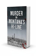 BestBuyBook true crime book Murder on Montana's Hi-Line by Clem Pellett featuring a desolate landscape cover design.