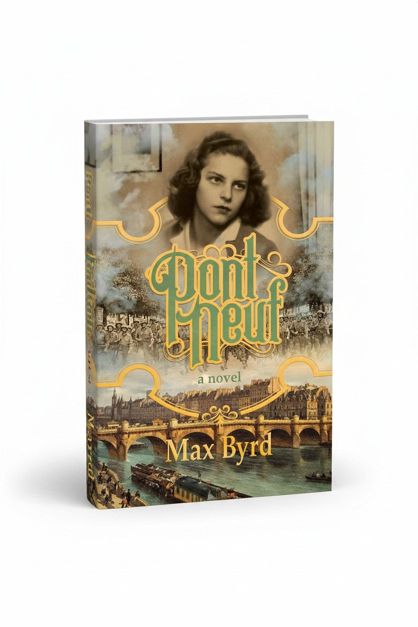 BestBuyBook Pont Neuf by Max Byrd historical fiction novel cover featuring a vintage Paris bridge and portrait