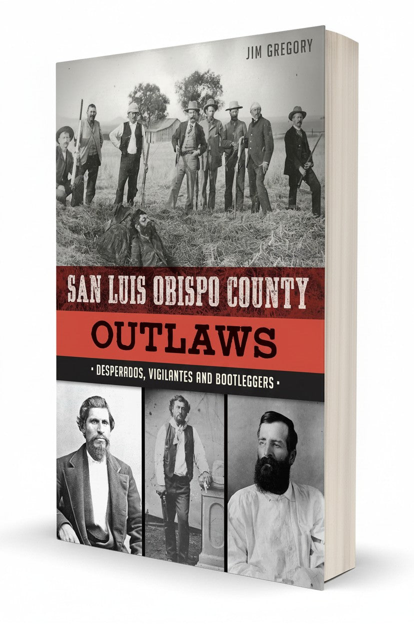 BestBuyBook paperback book cover for San Luis Obispo County Outlaws featuring historical photos of frontier outlaws.