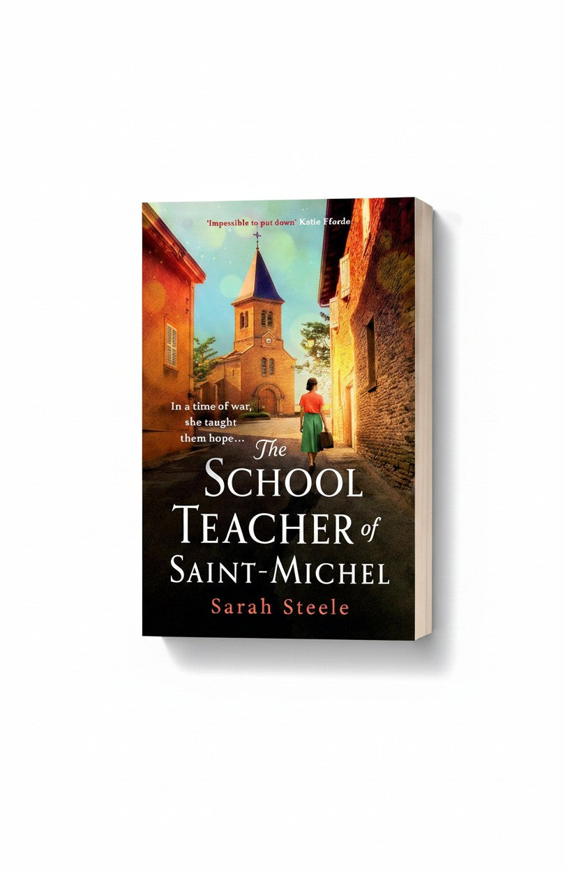 BestBuyBook historical fiction novel The Schoolteacher of Saint-Michel by Sarah Steele featuring a French village scene.