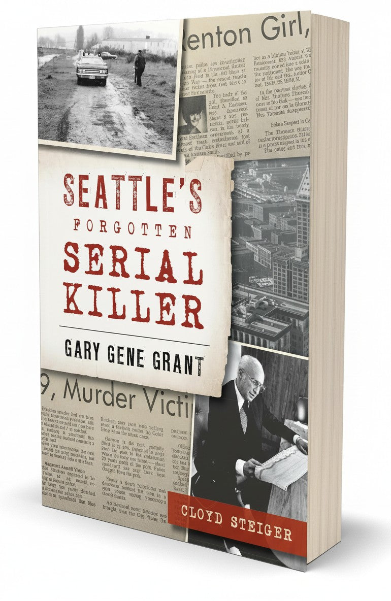 BestBuyBook true crime book cover for Seattle's Forgotten Serial Killer by Cloyd Steiger featuring vintage newspaper imagery
