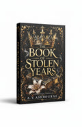 BestBuyBook edition of The Book of Stolen Years by A.V. Ashbourne, featuring a black cover with gold crown and book.