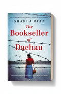 BestBuyBook cover of The Bookseller of Dachau by Shari J. Ryan featuring a woman standing before a barbed wire fence.