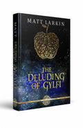 BestBuyBook The Deluding of Gylfi by Matt Larkin, a dark fantasy Norse mythology book with a gold apple cover design.
